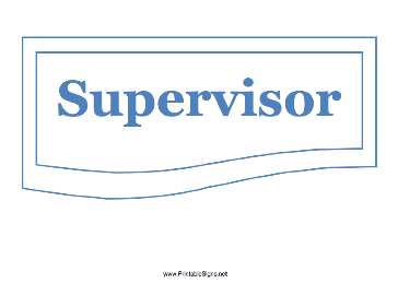 Supervisor Sign