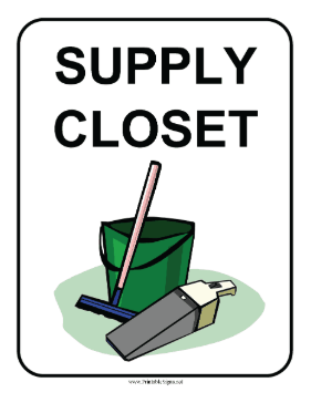 Supply Closet Sign Sign