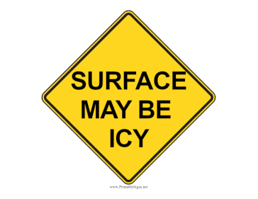Surface May Be Icy Sign
