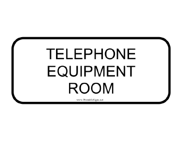 Telephone Equipment Room Sign