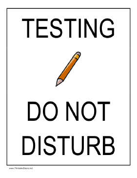 Testing - Do Not Disturb Sign