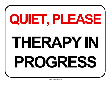 Therapy In Progress Sign