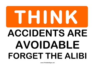 Think Accidents Are Avoidable Sign