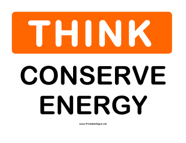 Think Conserve Energy Sign