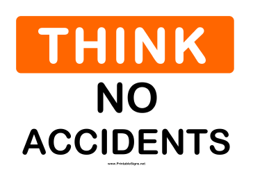 Think No Accidents Sign