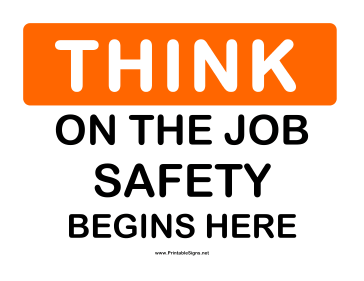 Think On the Job Safety Sign