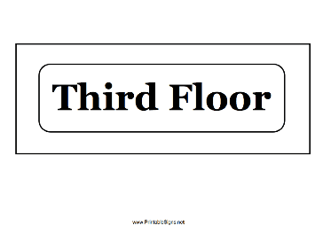 Third Floor Sign