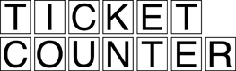 Ticket Counter Sign