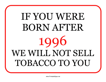 Tobacco Minimum Age 1996 Sign