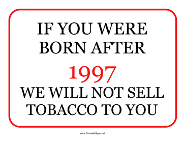 Tobacco Minimum Age 1997 Sign