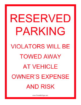 Tow Warning Reserved Parking Sign