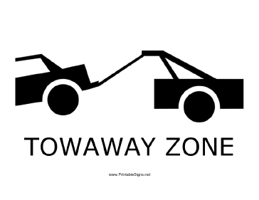 Towaway Zone with caption Sign