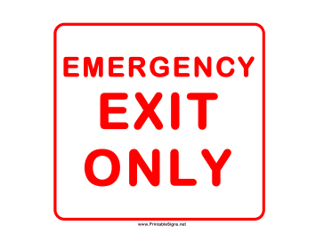 Emergency Exit Only Sign