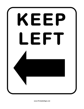 Keep Left Sign