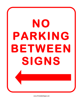 No Parking Between Signs Left Sign