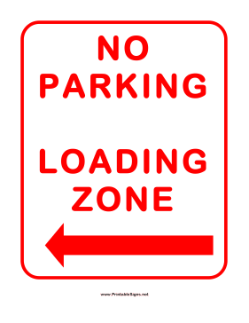 No Parking In Loading Zone Left Sign