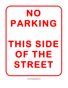 No Parking This Side Sign