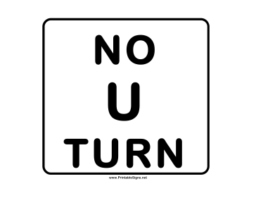 No U Turn Sign