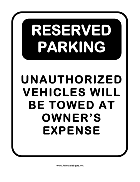 Notice Reserved Parking Sign
