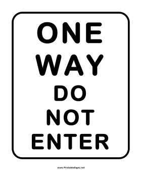 One Way Do Not Enter Sign