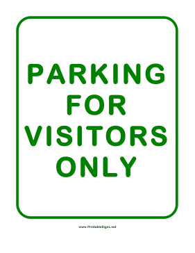 Parking For Visitors Only Sign