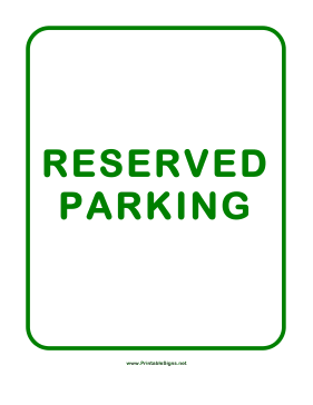 Reserved Parking Sign