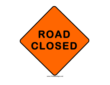 Road Closed Sign