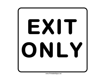 Exit Only Sign