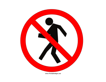 No Pedestrians Sign