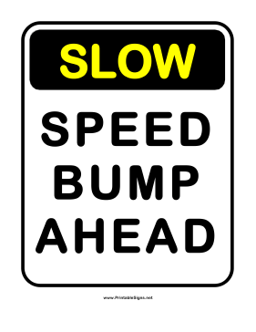 Speed Bump Ahead Sign