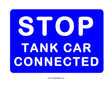 Stop Tank Car Connected Sign
