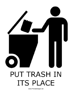 Trash In Its Place with caption Sign
