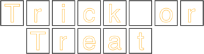 Trick or Treat Sign