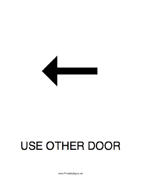 Use Other Door Left Sign