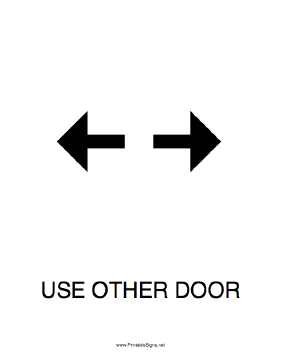 Use Other Door Left and Right Sign
