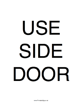 Use Side Door Sign