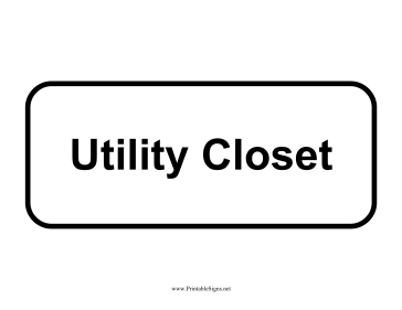 Utility Closet Sign