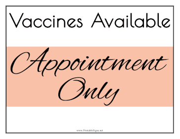 Vaccine Appointment Only Sign