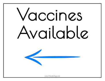 Vaccine Available Left Sign