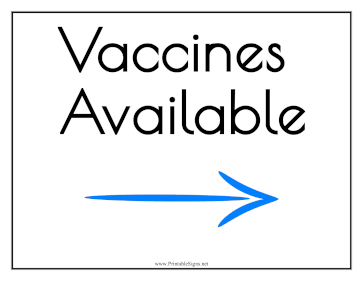 Vaccine Available Right Sign