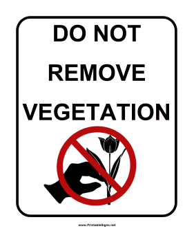 Vegetation Removal Sign