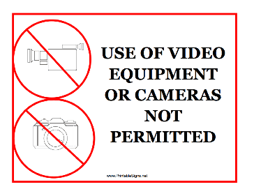 Video Equipment Not Permitted Sign