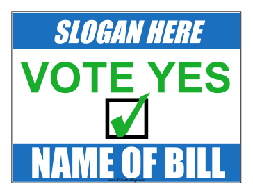 Vote Yes Campaign Sign
