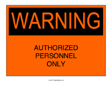 Authorized Personnel Only Sign