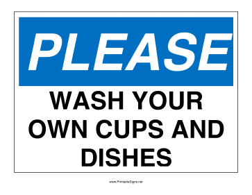 Wash Your Dishes Sign