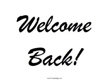 Welcome Back Sign