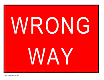 Wrong Way Sign