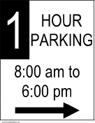 One Hour Parking 8AM to 6PM to the Right