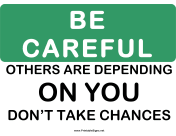 Be Careful Dont Take Chances