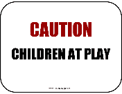 Caution Children At Play